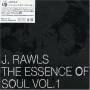 J.rawls - Essense Of Soul