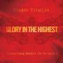 Chris Tomlin - Glory In The Highest: Christmas Songs Of Worship