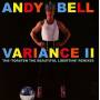 Andy Bell - Variance II-'Torsten Beautiful Libertine' Remixes