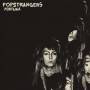Popstrangers - Fortuna - Ltd Vinyl