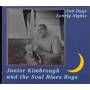 Junior Kimbrough - Sad Days Lonely Nights