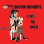 The Scotch Bonnets - Come On Over