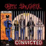 Cryptic Slaughter - Convicted (Black Ice with Red, White, and Cyan Blu