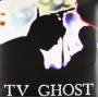 Tv Ghost - Mass Dream