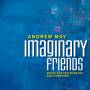 May / Wettstein / Errante / Mcnutt / Brizgys - Imaginary Friends