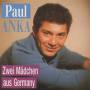 Paul Anka - Zwei Mdchen Aus Germany