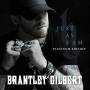 brantley Gilbert - Just As I Am (platinum Edition)