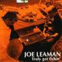 Joe Leaman - Truly Gone Fishin