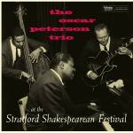 Oscar Trio Peterson - At the Stratford Shakespearean Festival (LTD. 180G
