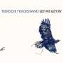 Tedeschi Trucks Band - Let Me Get By (2-lp)