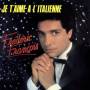 Frederic Francois - Je T'aime A L'italienne