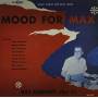 Max Albright - Mood For Max