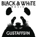 Gustaffson - Black & White Movie