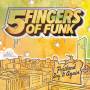 Five Fingers Of Funk - Portland Say It Again