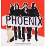 Phoenix - It's Never Been Like That