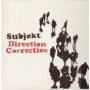 Subjekt - DIRECTION CORRECTION