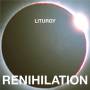 Liturgy - Renihilation