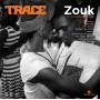 Various - Trace Zouk