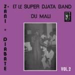 Super Djata Band & Zani Diabat - Volume 2