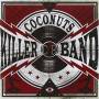 Coconuts Killer Band - Coconuts Killer Band