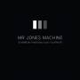 MR Jones Machine - De Manbleka Tingen/Elektricitet