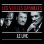 Jacques Dutronc / Johnny Hallyday & Eddy Mitchell - Les Vieilles Canailles:Le Live