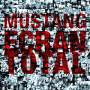 Mustang - Ecran Total