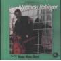 Matthew Robinson - And The Texas Blues Band