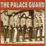 Palace Guard - Palace Guard