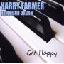 Harry Farmer - Hammond Organ-Get Happy