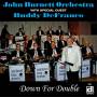 John Burnett Orchestra - Down For Double