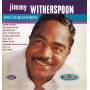 Jimmy Witherspoon - SINGS THE BLUES SESSIONS