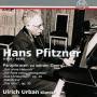Ulrich Urban - Hans Pfitzner-Paraphrasen zu seinen Opern