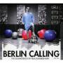 Paul Kalkbrenner - Berlin Calling - The Soundtrack By Paul