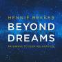 Hennie Bekker - Beyond Dreams: Pathways To Deep Relaxation