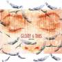 Glory Of This - Adoration
