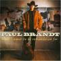 Paul Brandt - What I Want Hits