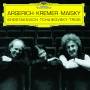 M. Argerich / G. Kremer / Maisky - Klaviertrios