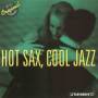 Various Artists - Hot Sax, Cool Jazz