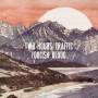 Two Hours Traffic - Foolish Blood