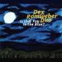 Dex =Duo= Romweber - Is That You In The Blue