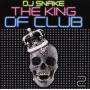 Dj Snake - The King Of Club /vol.2