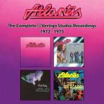 Atlantis - The Complete Vertigo Recordings 1972 - 1975