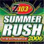Z 103.5 Summer Rush 2006 / Various (can) - Z 103.5 Summer Rush 2006 / Various