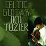 Jim Tozier - Celtic Guitar