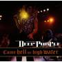 Deep Purple - Come Hell Or High Water
