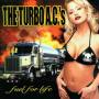 The Turbo A. C. S - Fuel For Life