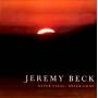 Jeremy Beck - Never Final Never Gone