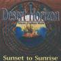 Desert Horizon - Sunset To Sunrise