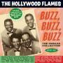 The Hollywood Flames - Buzz Buzz Buzz - The Singles Collection 1950-62